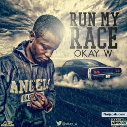 Run My Race by Okay W
