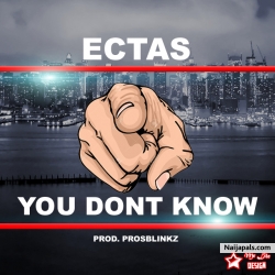 You Dont Know Ft QueenTina by Ectas