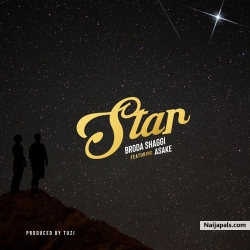 Star by Broda Shaggi ft. Asake