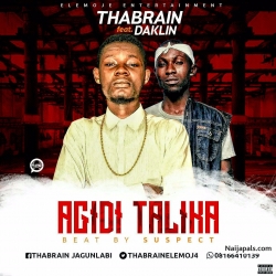 Agidi Talika by THABRAIN ft daklin