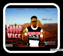 One More Time by Snoop Vicc