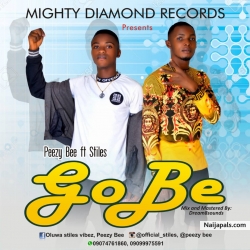 GO BE by Peezy Bee ft Stiles
