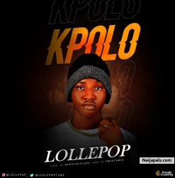 Kpolo by Lollepop 