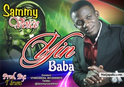 YIN BABA by SAMMY VOICE