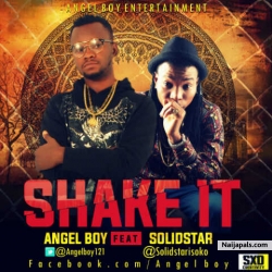 shake it ft solidstar droping soon