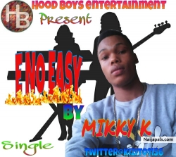 E NO EASY by mikky k (single_produce by livet) 