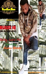 Blaize iQ on this one, baby love love produced by aims