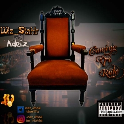 Coming to rule by Trizzy