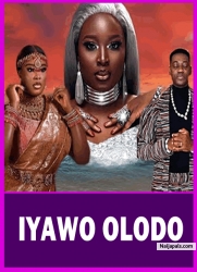 IYAWO OLODO - A Nigerian Yoruba Movie Starring Lateef Adedimeji | Bimpe Oyebade | Dele Odule