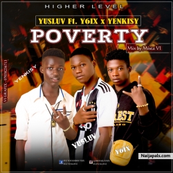 Poverty - Mix by Mista VI by Yuslove x Y6ix, Yenkisy