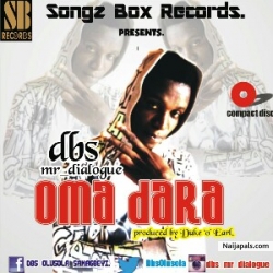 Oma dara by DBS Mr dialogue 