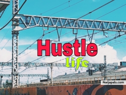 Hustle life by Porsh Boii