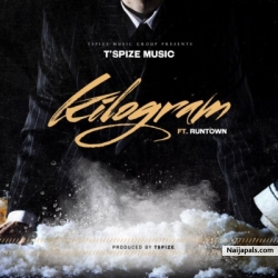 Kilogram by Tspize Ft. Runtown 