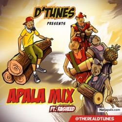 Apala Mix by D'tune ft. Rasheed