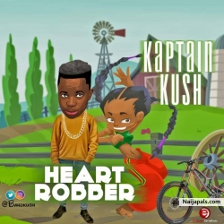 Heart Robber by Kaptain Kush