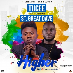 Higher by Tucee_ft._St. Great Dave
