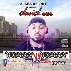 woman na woman by david zee