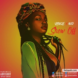 show off ft BID by verse