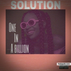 One In A Billion by Solution