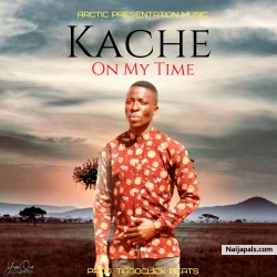 On My Time (Prod. TiggoClick Beats) by Kache
