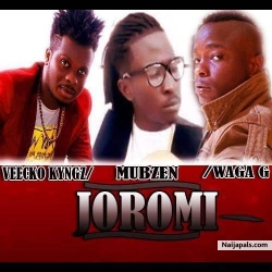 Joromi (rmx) ft. Veecko Kyngz & Waga G by Mubzen