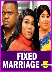 FIXED MARRIAGE SEASON 5 (New Movie) Ken Erics 2024 Latest Nigerian Nollywood Movie
