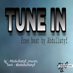 Tune in (Instrumental) by Abdullatyf