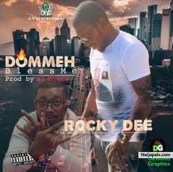 DOMMEH 9 BLESS ME ) prod by ST EVANS by ROCKY DEE