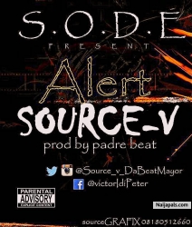 Alert by Source-v[Prod. By padre Beatz] by Source -v