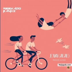 Easy (Jeje) by Reekado Banks