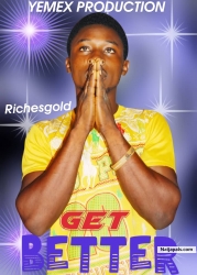 GET BETTER by RICHESGOLD