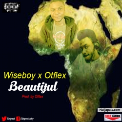 BEAUTIFUL by Wiseboy x Otflex