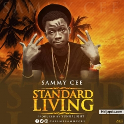 Standard Living_Prod. Yung Flight by Sammy Cee