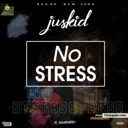No stress by Juskid 
