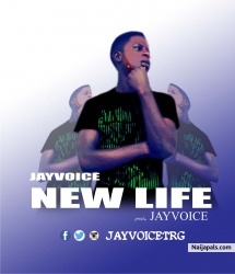 New Life by Jayvoice 