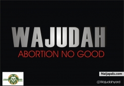 ABORTION NO GOOD