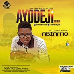 ABIAMO by Ayodeji Souls 