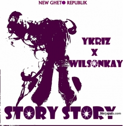 story story by Ykriz ft wilsonkay