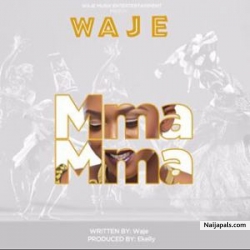Mma Mma by Waje