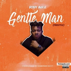 Gentle Man by Bobby Maris