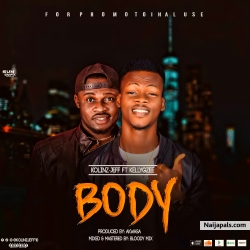 Body by kolinz-jeff. ( Prod. by AKWASA ) by kolinz-jeff