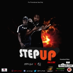 Step Up ft CJ by Shuga 