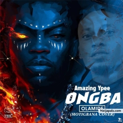 Ongba Olamide Motigbana Cover by Amazing Ypee 