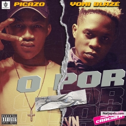 O Por by Picazo x Yomi Blaze (Prod. Cracker Mallo)