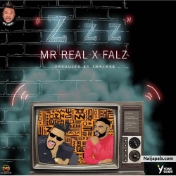 INSTRUMENTAL - ZZZ by MR REAL ft. FALZ - REAL MONEY STUDIO 07067375485 by MR REAL ft. FALZ