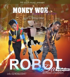Money Wan Ft Senior Vido - Robot Dance (Prod. By King Poul Beatz) by Money Wan