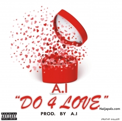 DO 4 LOVE by A.I