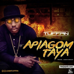 Apiagom taya(prod. by gross beat) by Tuffpin