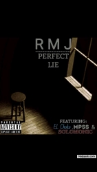 perfect lie by RmJ solomonic Elchoko Mpss