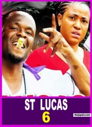 ST  LUCAS  SEAON 6 NEW MOVIE ZUBBY MICHAEL NEW MOVIE  DONT MISS THIS MOVIE IS VERY EDUCATIVE